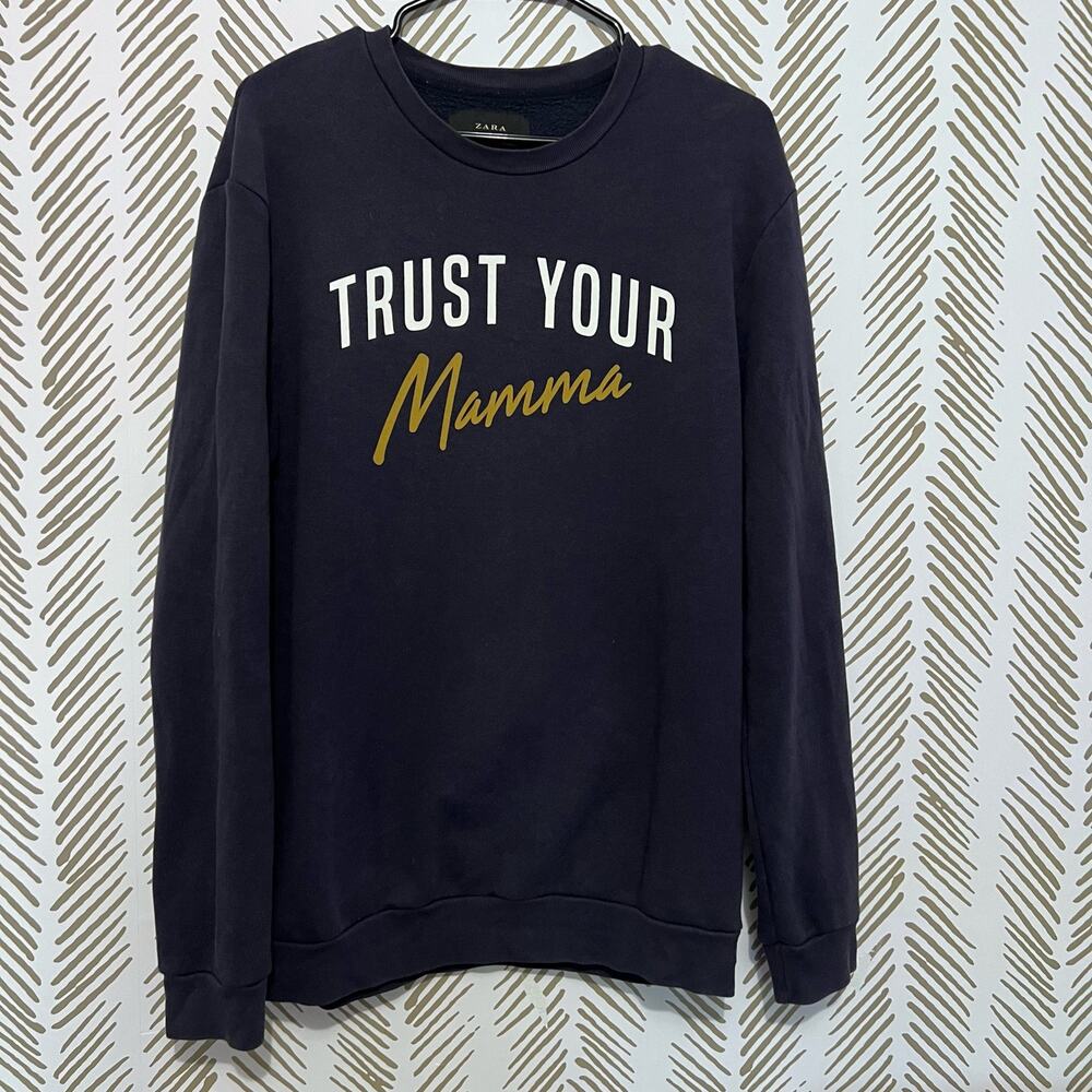 ZARA “Trust Your Mama” sweater Sz L